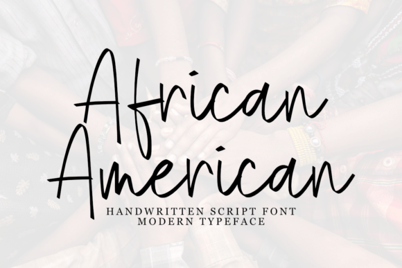 African American: A Gentle Font for Business Branding
