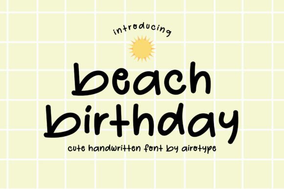 Beach Birthday: A Casual Script Font for Digital Branding