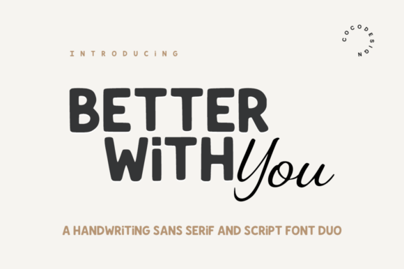 Choosing Better with You: A Modern Script Font for Digital Branding