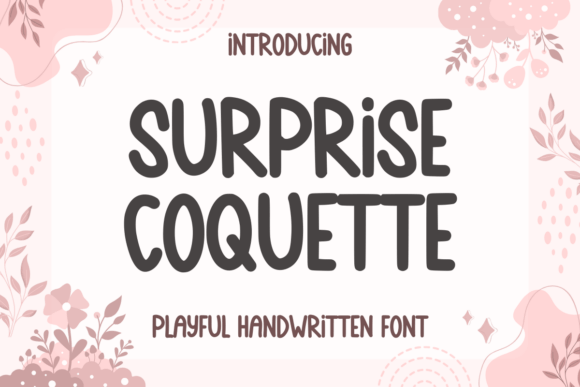 Finding the Perfect Business Font: My Story with Surprise Coquette