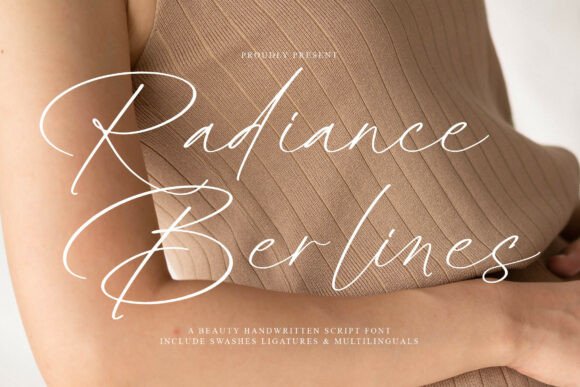 Radiance Berlines: The Script Font That Elevates Your Campaign Story